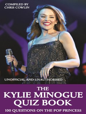 cover image of The Kylie Minogue Quiz Book